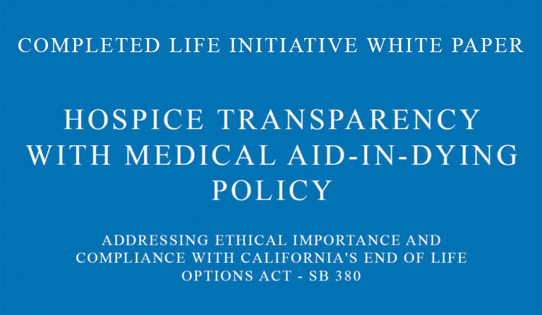 White Paper: Hospice Transparency with Medical Aid-in-Dying Policy
