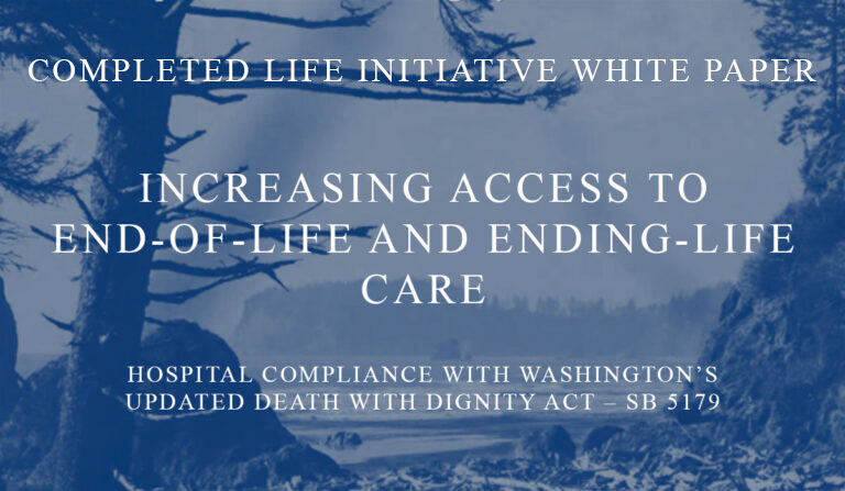 White Paper: Increasing Access to End-of-Life and Ending-Life Care