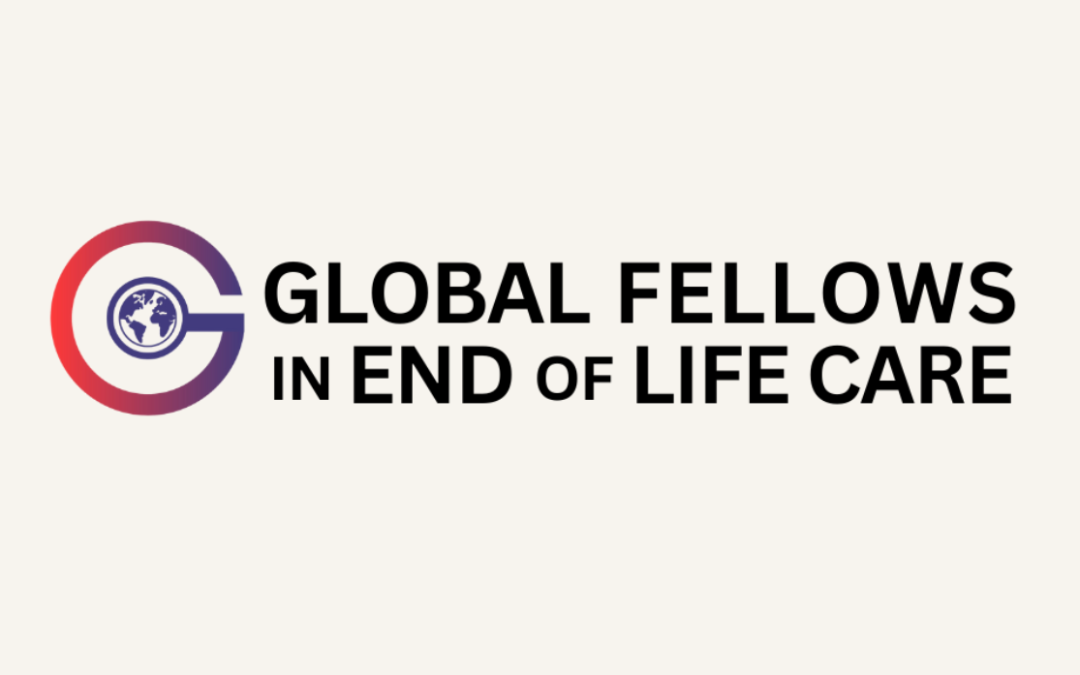 Global Fellows in End-of-Life Care