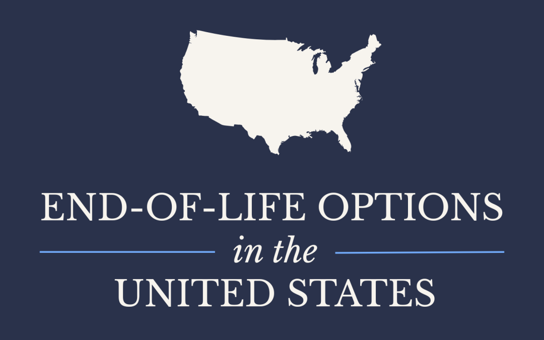 End-of-Life Options in the United States
